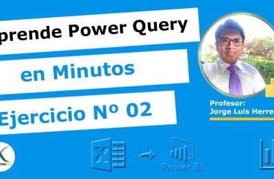 Aprender a Usar Power Query en Minutos, Ejercicio Power Query 2